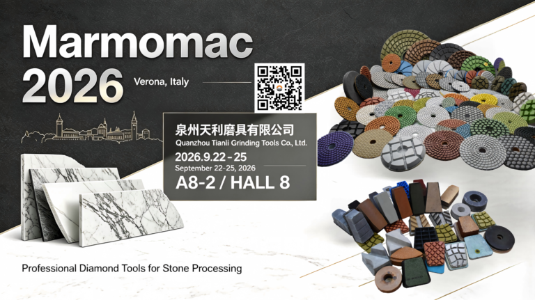 Quanzhou Tianli Grinding Tools Co., Ltd. poster for Marmomac 2026 Verona Italy, Booth A8-2 Hall8, professional diamond stone processing tools